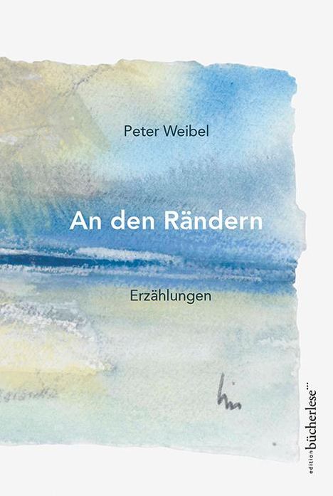 Peter Weibel: Weibel, P: Den Rändern, Buch