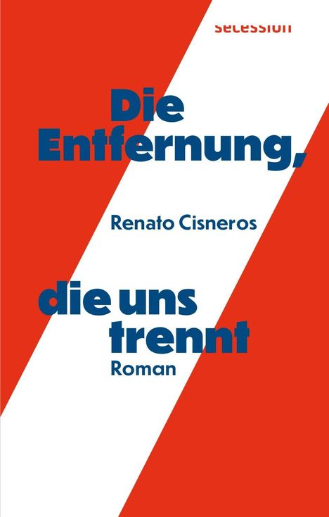 Renato Cisneros: Cisneros, R: Entfernung, die uns trennt, Buch