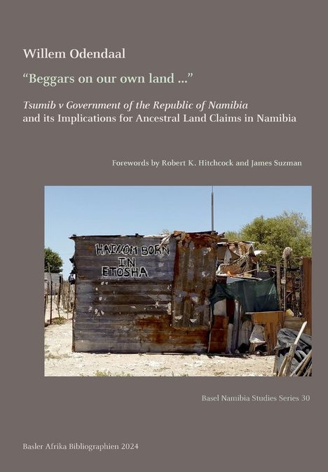 Willem Odendaal: "Beggars on our own land ...", Buch