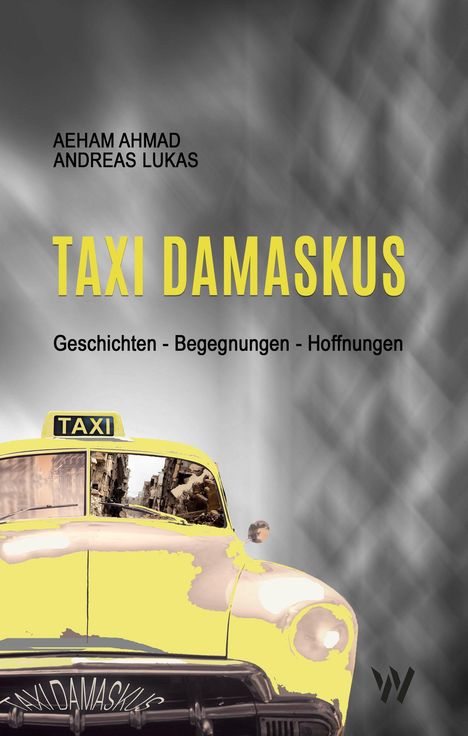 Aeham Ahmad: Taxi Damaskus, Buch