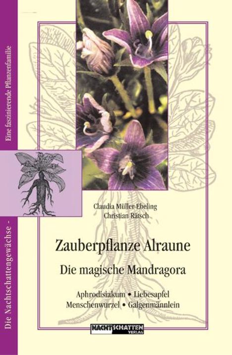 Claudia Müller-Ebeling: Zauberpflanze Alraune, Buch