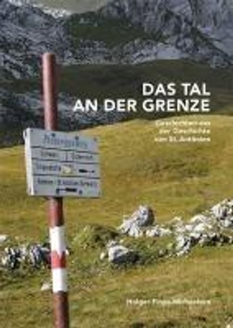 Holger Finze-Michaelsen: Das Tal an der Grenze, Buch