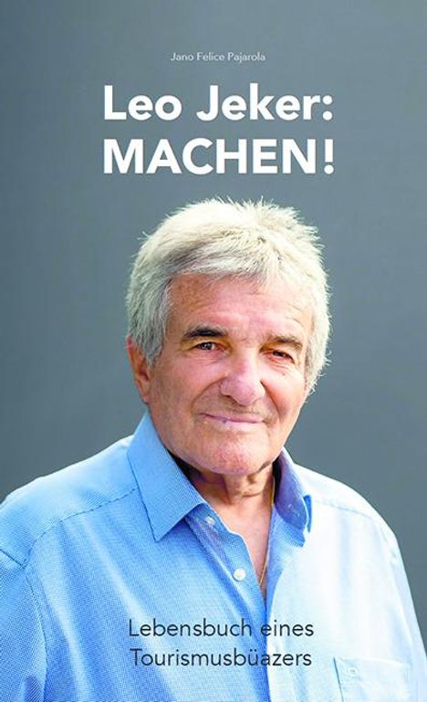 Leo Jeker: Leo Jeker - Machen!, Buch