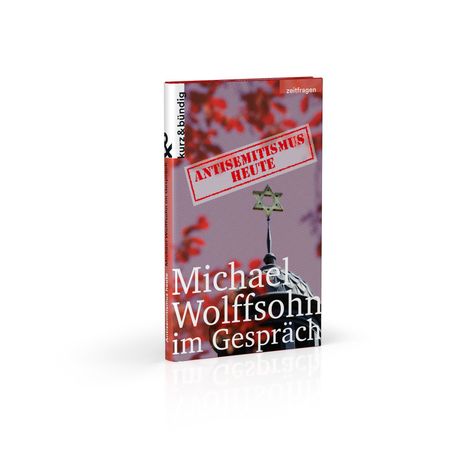 Michael Wolffsohn: Antisemitismus heute, Buch