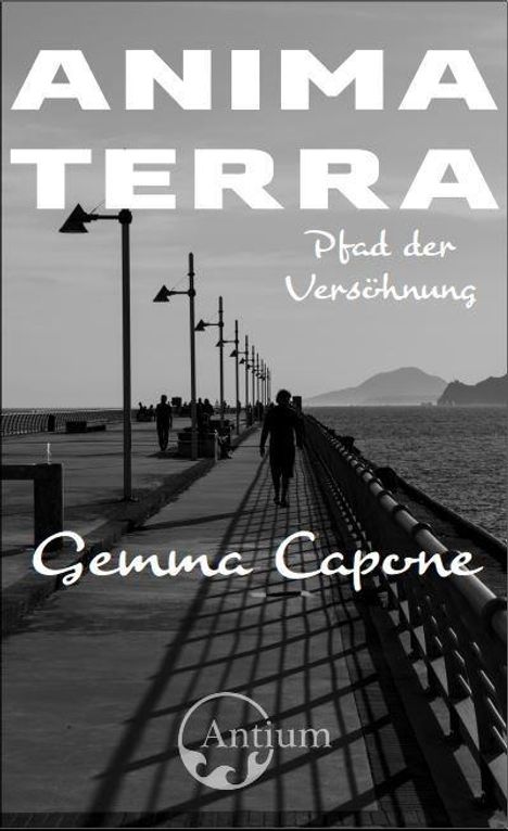 Gemma Capone: Animaterra: Pfad der Versöhnung, Buch