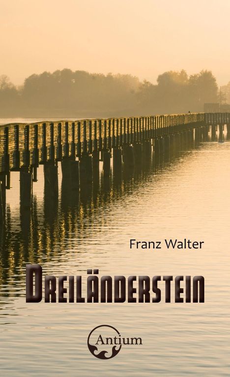 Franz Walter: Dreiländerstein, Buch