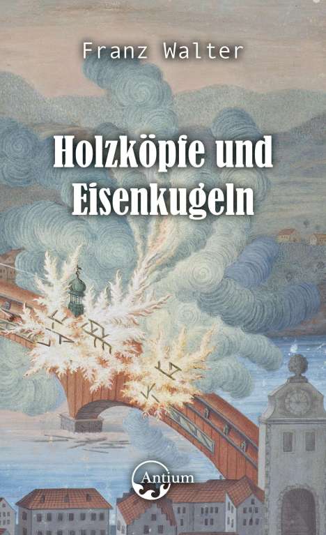 Franz Walter: Holzköpfe und Eisenkugeln, Buch