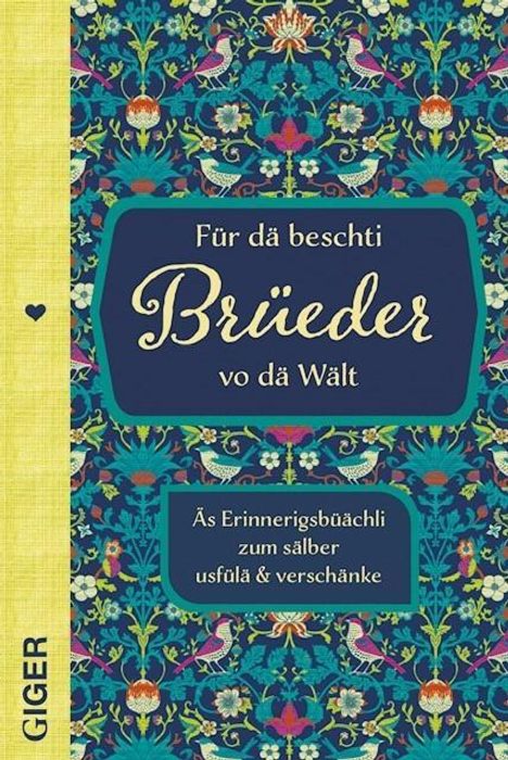 Cindy Giger: Für dä beschti Brüeder vo dä Wält, Buch
