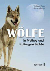 Wölfe in Mythos und Kulturgeschichte, Buch