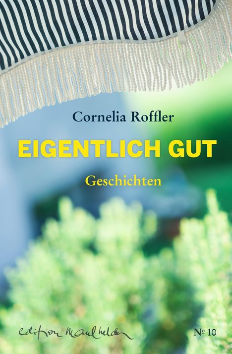 Cornelia Roffler: Eigentlich gut, Buch