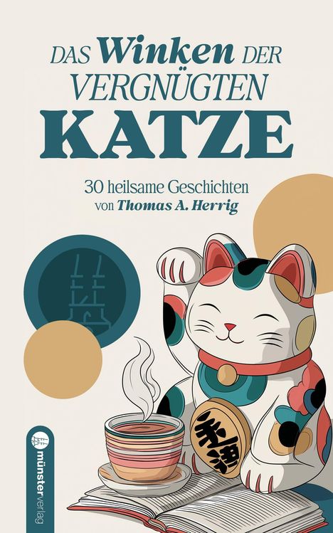 Thomas A. Herrig: Das Winken der vergnügten Katze, Buch