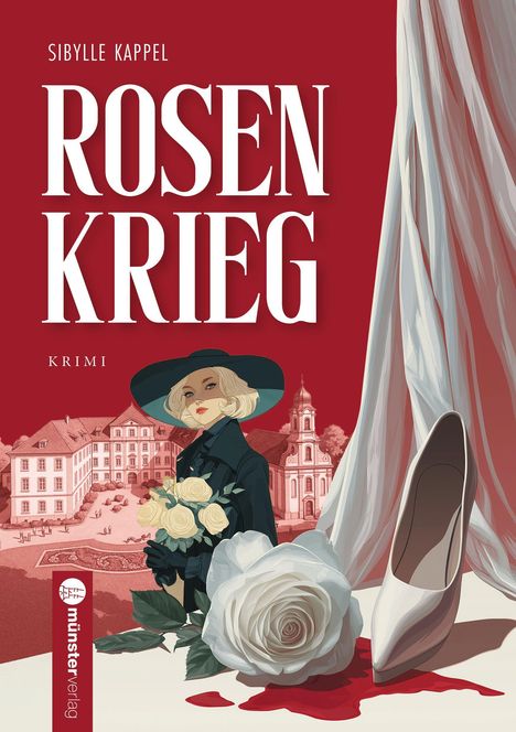 Sibylle Kappel: Rosenkrieg, Buch