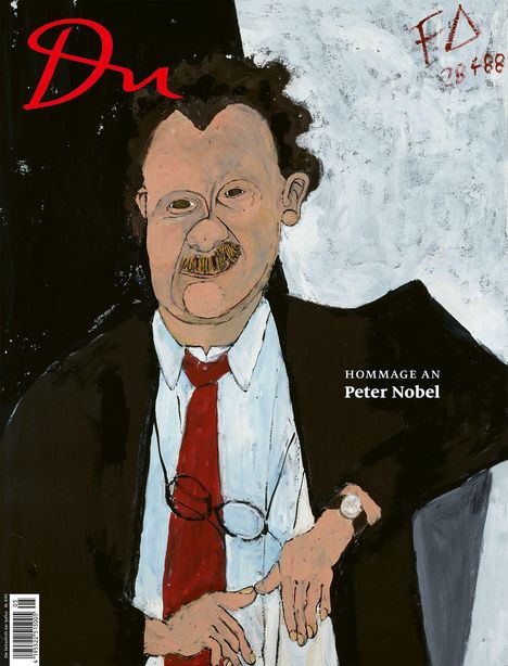 "HOMMAGE AN Peter Nobel" steht auf einer Illustration eines Mannes mit rotem Schlips und Brille, signiert "F.D. 28 4 88".