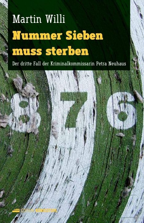 Martin Willi: Nummer Sieben muss sterben, Buch