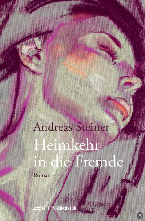 Andreas Steiner: Heimkehr in die Fremde, Buch