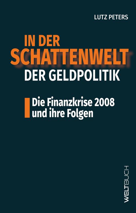 Lutz Peters: In der Schattenwelt der Geldpolitik, Buch