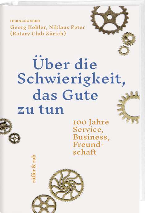 Claudia Franziska Brühwiler: Über die Schwierigkeit, das Gute zu tun, Buch