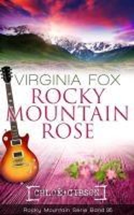 Virginia Fox: Rocky Mountain Rose, Buch