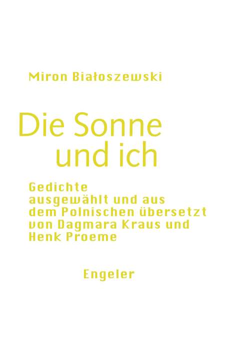 Miron Bialoszewski: Die Sonne und ich, Buch