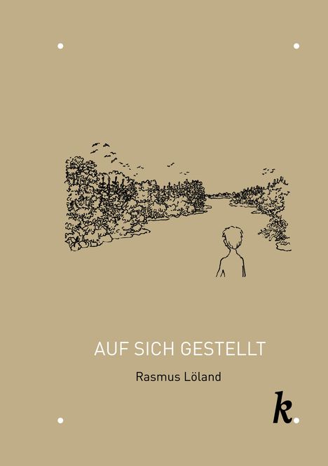 Rasmus Löland: Auf sich gestellt, Buch