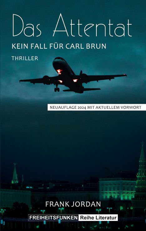 Frank Jordan: Das Attentat, Buch