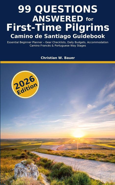 Christian W. Bauer: Camino de Santiago Guidebook, Buch