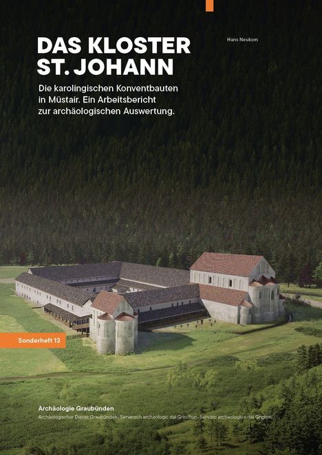 "Das Kloster St. Johann" von Hans Neukom. Illustration karolingischer Bauten vor Waldkulisse. "Sonderheft 13".