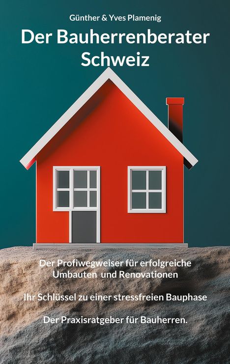 Günther Plamenig: Der Bauherrenberater Schweiz, Buch