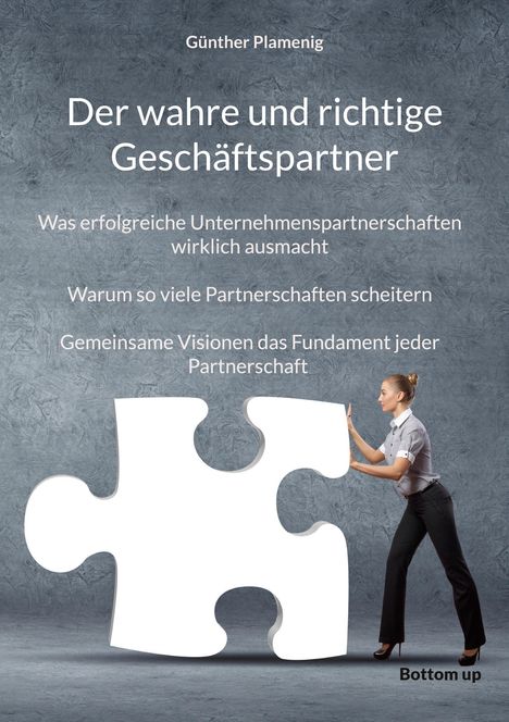 Günther Plamenig: Der wahre und richtige Geschäftspartner, Buch