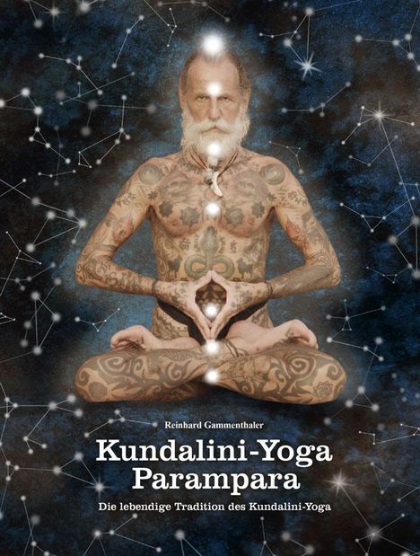 Reinhard Gammenthaler: Kundalini-Yoga Parampara, Buch