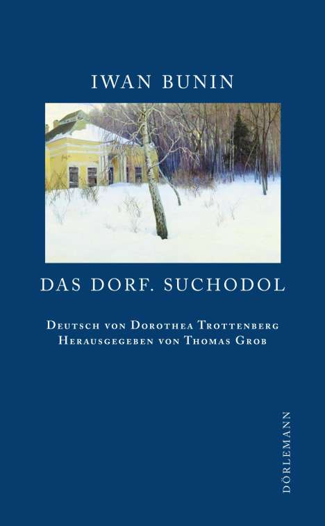 Iwan Bunin: Das Dorf. Suchodol, Buch