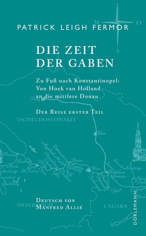 Patrick Leigh Fermor: Die Zeit der Gaben. Zu Fuß nach Konstantinopel, Buch