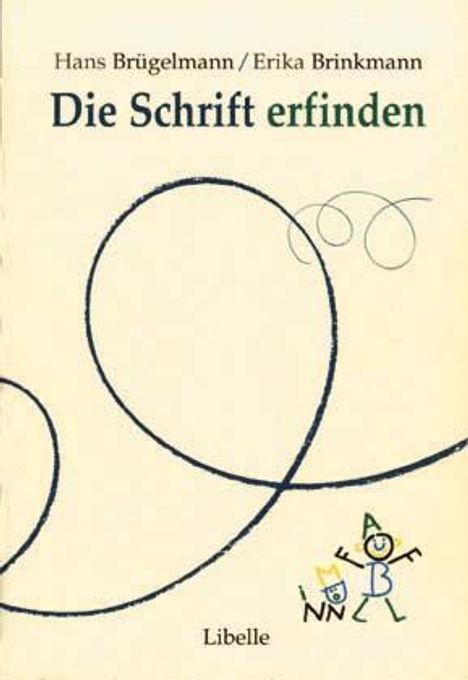Hans Brügelmann: Die Schrift erfinden, Buch