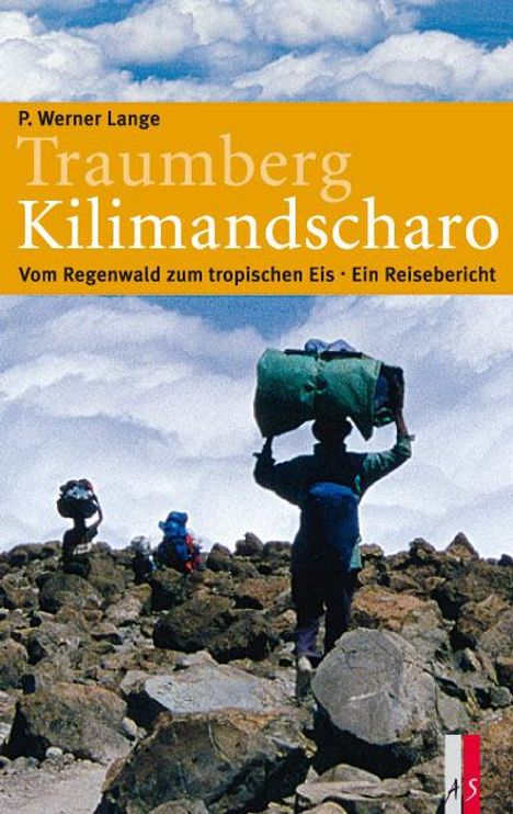 P. Werner Lange: Traumberg Kilimandscharo, Buch