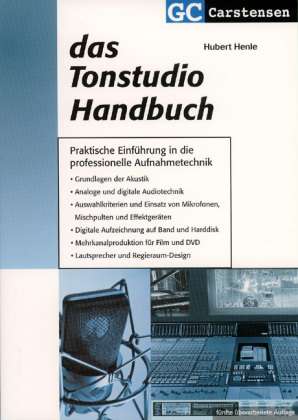 Hubert Henle: Das Tonstudio Handbuch, Buch