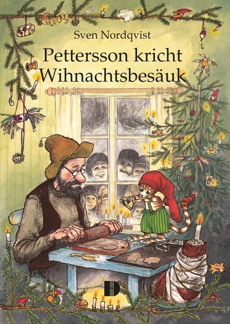 „Pettersson kricht Wihnachtsbesäuk“ von Sven Nordqvist. Ein älterer Mann und eine Katze backen Plätzchen in weihnachtlicher Atmosphäre.
