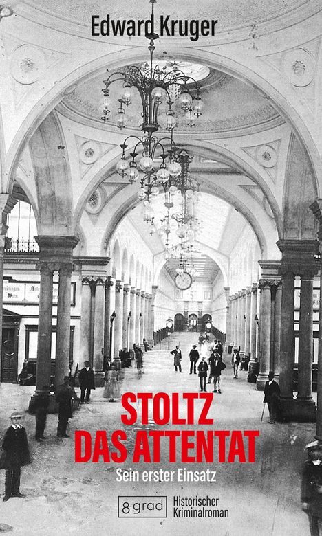 Edward Kruger: Stoltz - das Attentat, Buch