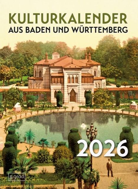 Kulturkalender aus Baden und Württemberg 2026, Kalender