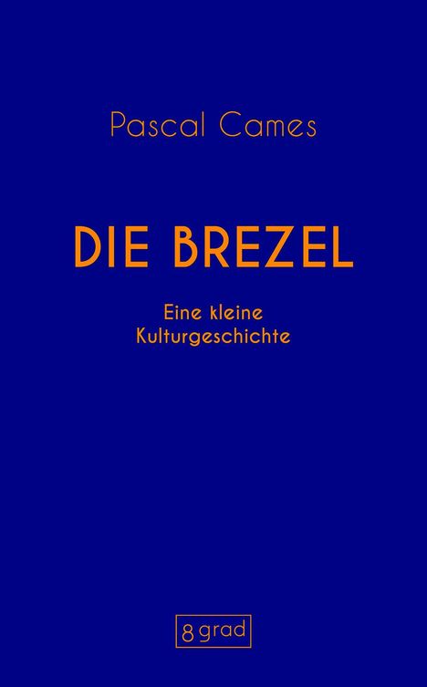 Pascal Cames: Die Brezel, Buch