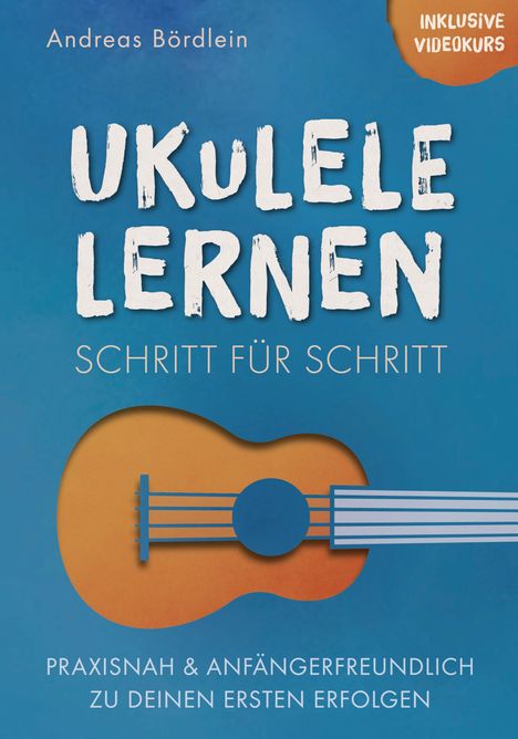 „Ukulele lernen - Schritt für Schritt“ steht in großer Schrift. Eine Ukulele-Illustration ziert das blaue Cover.