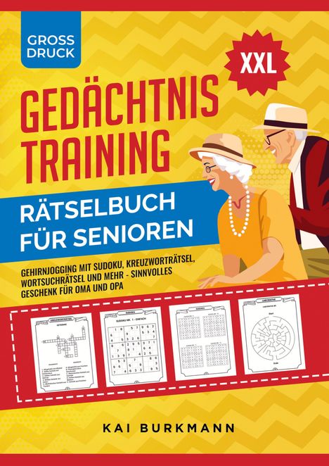 Kai Burkmann: XXL Gedächtnistraining Rätselbuch für Senioren, Buch