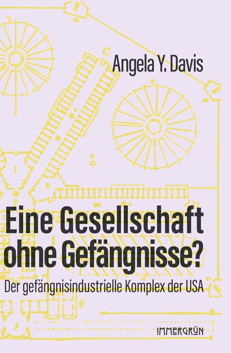 Angela Y. Davis: Eine Gesellschaft ohne Gefängnisse?, Buch