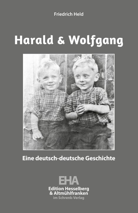 Friedrich Held: Harald &amp; Wolfgang, Buch