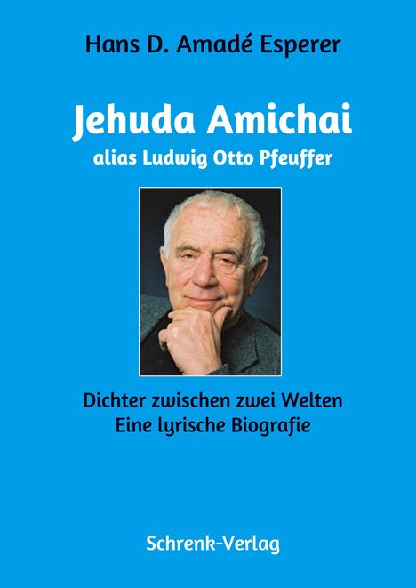 Hans D. Amadé Esperer: Jehuda Amichai alias Otto Pfeuffer, Buch