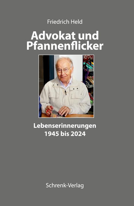 Friedrich Held: Advokat und Pfannenflicker, Buch