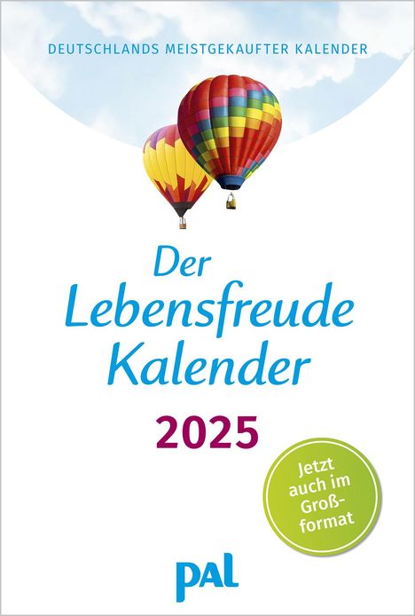 Doris Wolf: Der Lebensfreude-Kalender 2025 im Großformat, Kalender