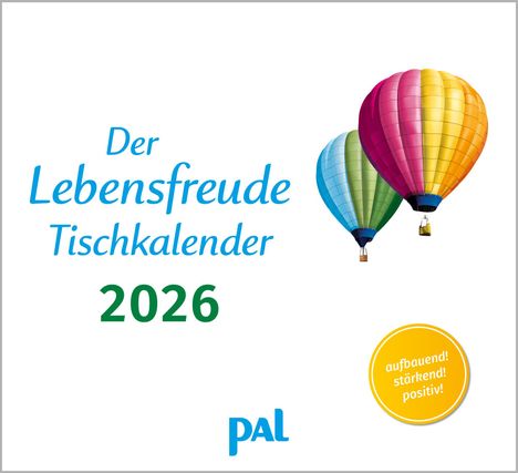 Doris Wolf: Der Lebensfreude-Tischkalender 2026, Kalender