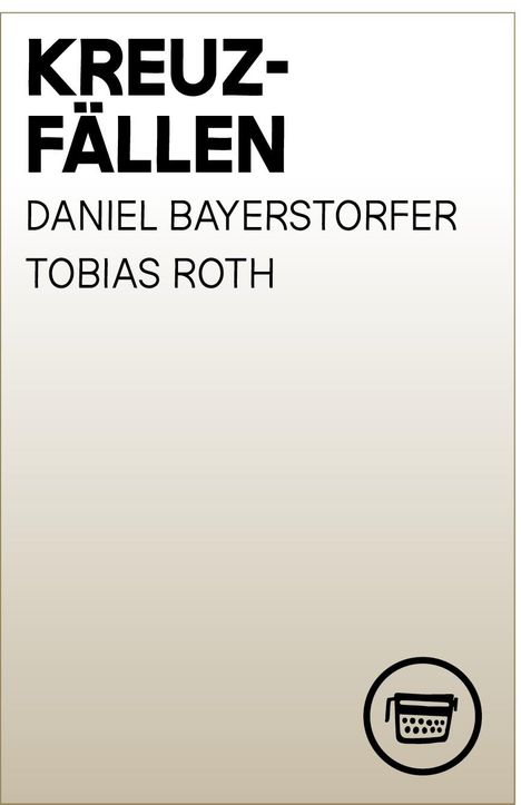 Tobias Roth: Kreuzfällen, Buch