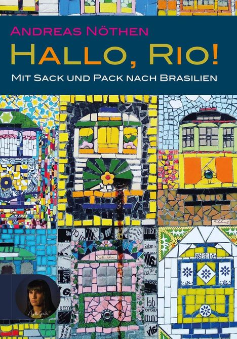 Nöthen Andreas: Hallo, Rio!, Buch