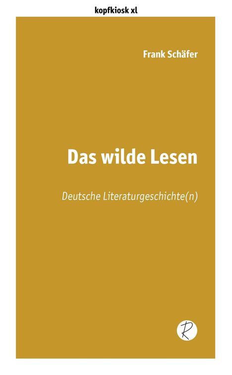 Frank Schäfer: Das wilde Lesen, Buch